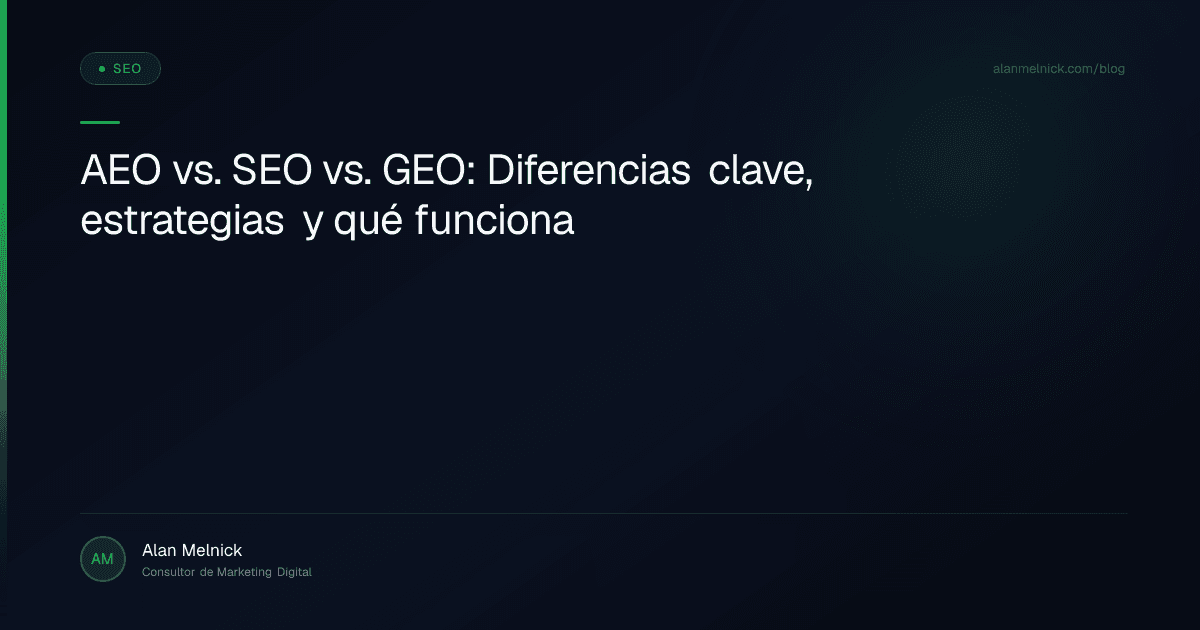 AEO vs. SEO vs. GEO: Diferencias clave, estrategias y qué funciona