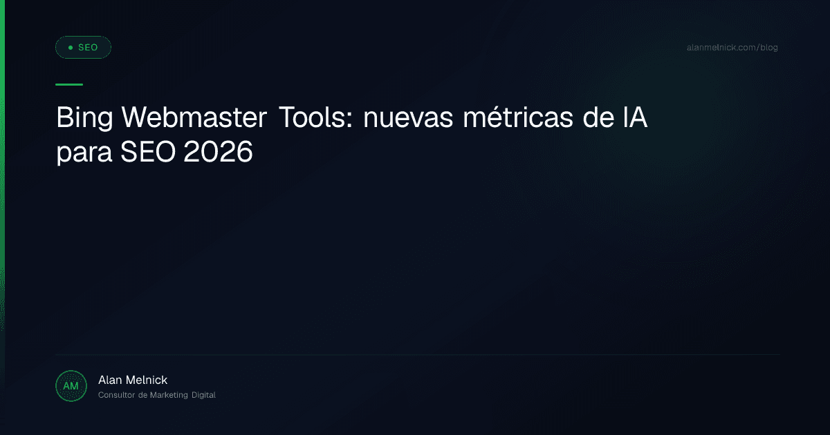Bing Webmaster Tools: nuevas métricas de IA para SEO 2026