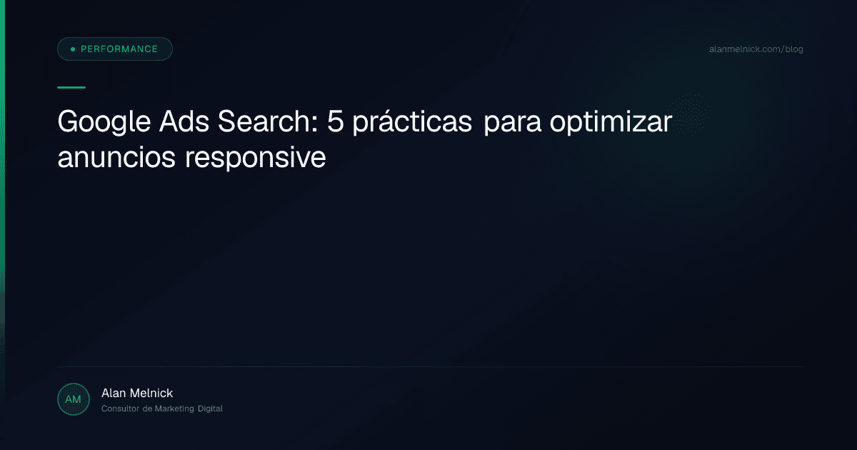Google Ads Search: 5 prácticas para optimizar anuncios responsive
