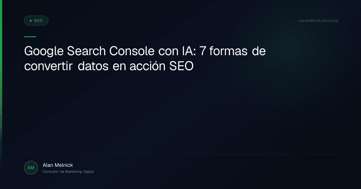 Google Search Console con IA: 7 formas de convertir datos en acción SEO