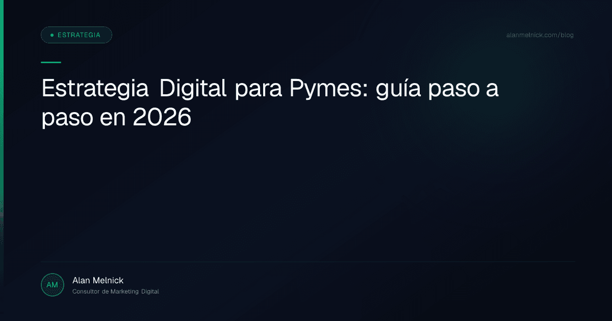 Estrategia Digital para Pymes: guía paso a paso en 2026
