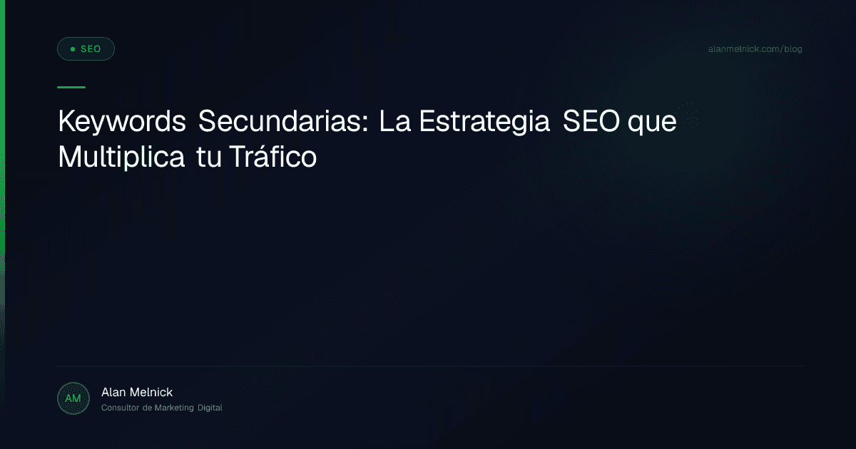 Keywords Secundarias: La Estrategia SEO que Multiplica tu Tráfico