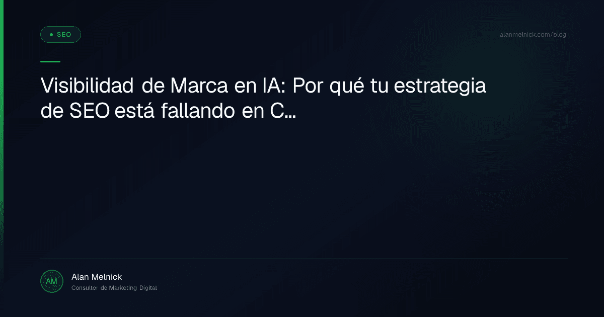 Visibilidad de Marca en IA: Por qué tu estrategia de SEO está fallando en ChatGPT (y cómo medirla bien)