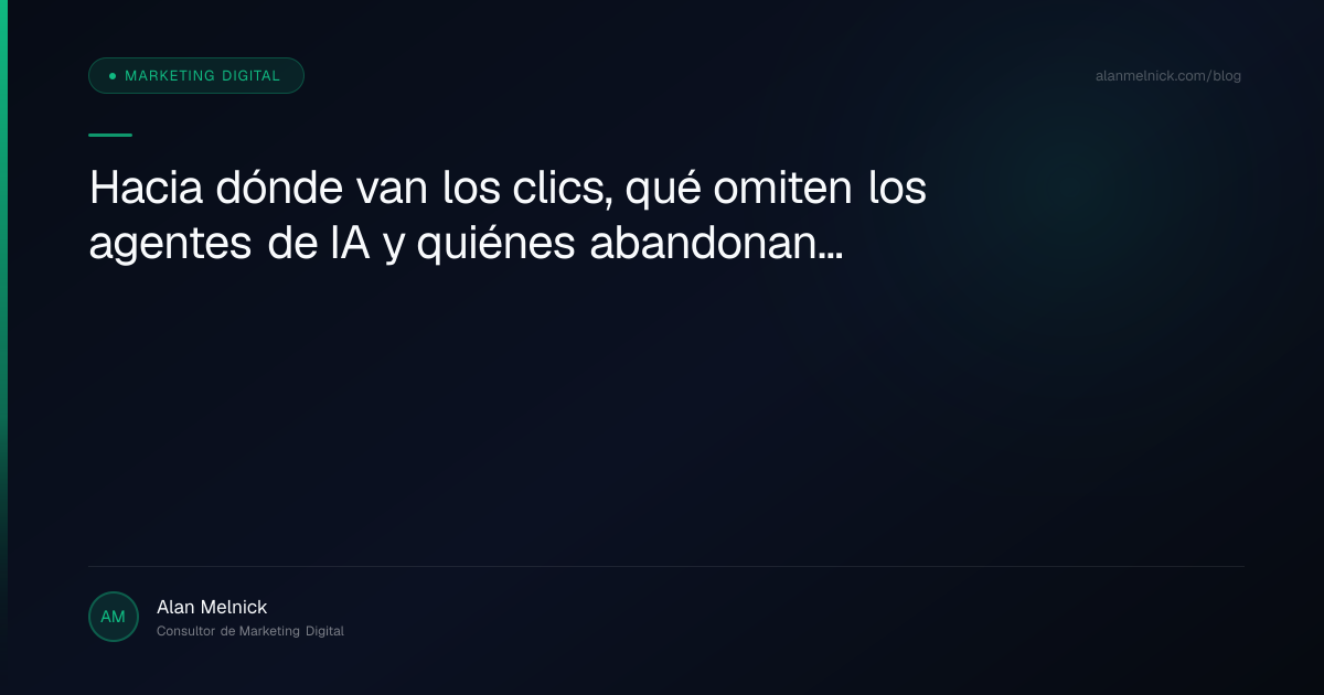 Hacia dónde van los clics, qué omiten los agentes de IA y quiénes abandonan Bing: Pulso SEO