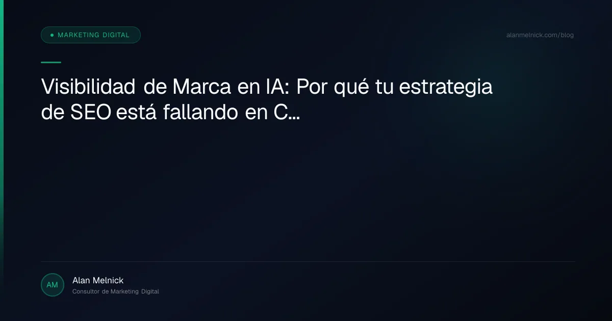 Visibilidad de Marca en IA: Por qué tu estrategia de SEO está fallando en ChatGPT (y cómo medirla bien)